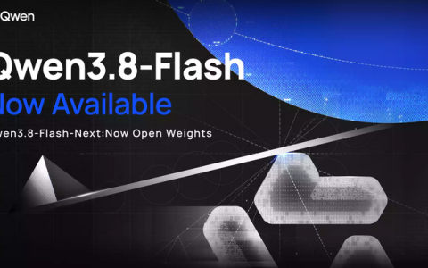 Qwen3.8-Flash-Next正式开源发布 本地部署教程